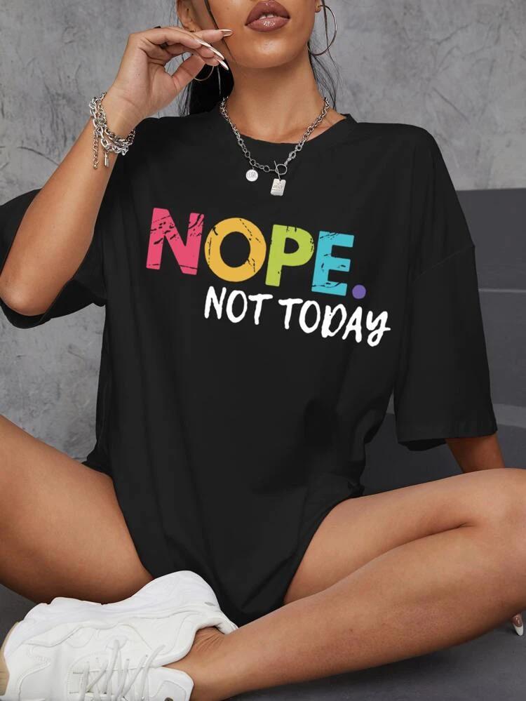 Ladies Oversized Nope Not Today Short Sleeves T Shirt Top - AX Labels